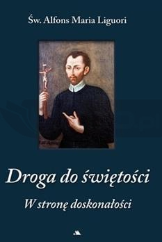 Droga do świętości. W stronę doskonałości
