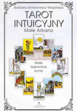 Tarot intuicyjny - arkana małe
