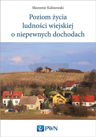Poziom życia ludności wiejskiej o niepewnych..