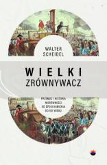 Wielki Zrównywacz. Przemoc i historia...