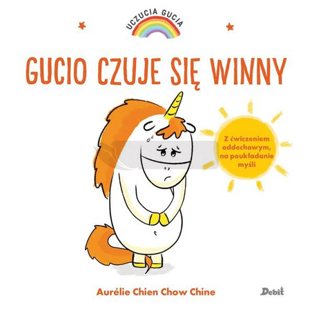 Uczucia Gucia. Gucio czuje się winny