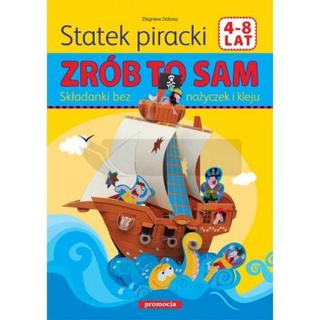 Statek piracki. Zrób to sam