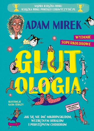 Glutologia. Jak się nie dać mikropaskudom