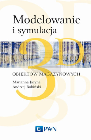 Modelowanie i symulacja 3D obiektów magazynowych