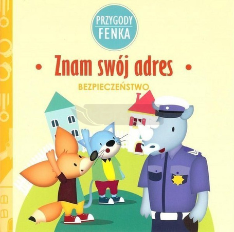 Przygody Fenka. Znam swój adres