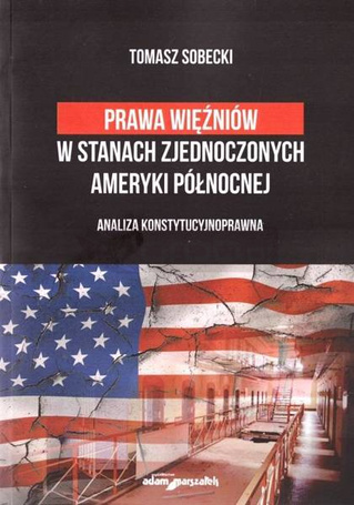 Prawa więźniów w Stanach Zjednoczonych..