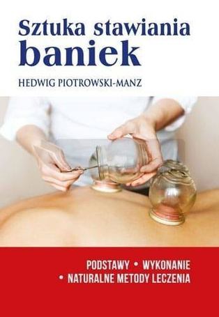 Sztuka stawiania baniek w.2