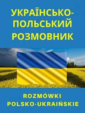Rozmówki ukraińsko-polskie