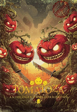 Tomatoza. Antologia pomidorrorowa