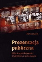 Prezentacja publiczna. Mów komunikatywnie...