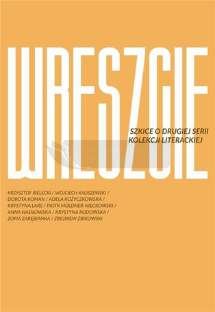 Wreszcie II. Szkice o drugiej serii Kolekcji...