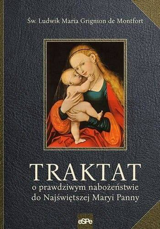 Traktat o prawdziwym nabożeństwie do najświętszej