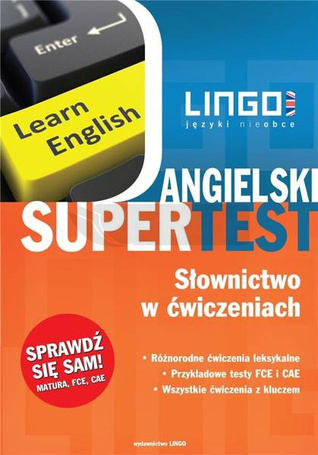 Angielski Supertest. Słownictwo w ćwiczeniach