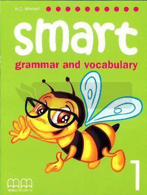 Smart Grammar and Vocabulary 1 SB MM PUBLICATIONS