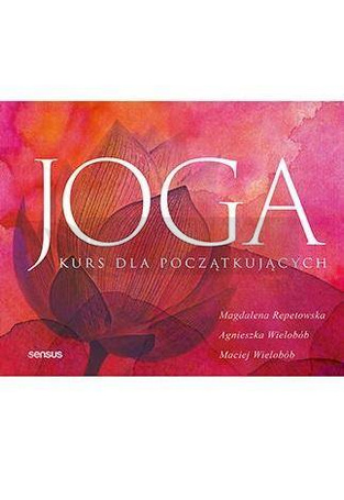 Joga. Kurs dla początkujących