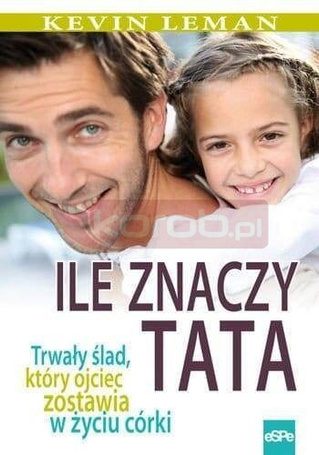 Ile znaczy tata