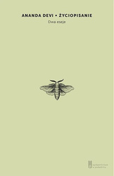 Życiopisanie. Dwa eseje