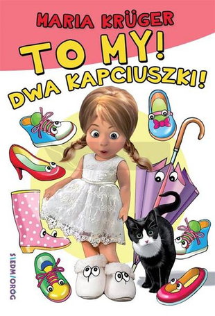 To my! Dwa kapciuszki!