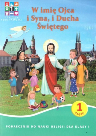 Katechizm SP 1 W imię Ojca i Syna i Ducha Świętego