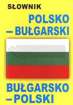 Słownik polsko-bułgarski bułgarsko-polski