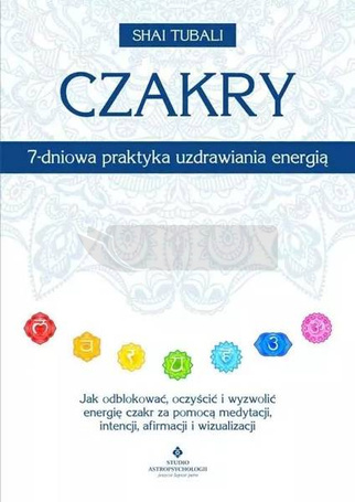 Czakry 7-dniowa praktyka uzdrawiania energią