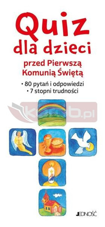 Quiz dla dzieci przed Pierwszą Komunią Świętą