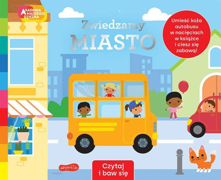 Akademia Mądrego Dziecka Zwiedzamy miasto