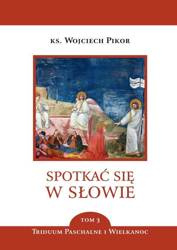Spotkać się w słowie T.3