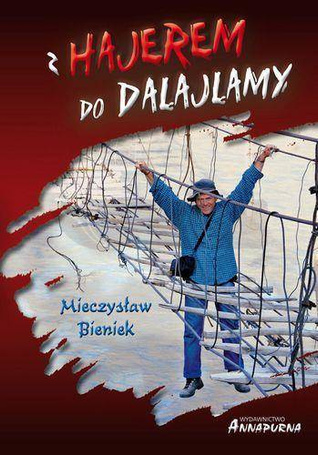 Z Hajerem do Dalajlamy w.2013