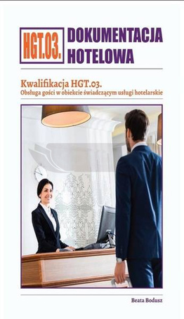 Dokumentacja hotelowa. Kwalifikacja HGT.03