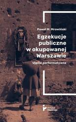 Egzekucje publiczne w okupowanej Warszawie