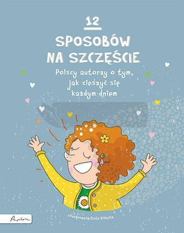 12 sposobów na szczęście
