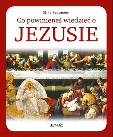 Co powinieneś wiedzieć o Jezusie