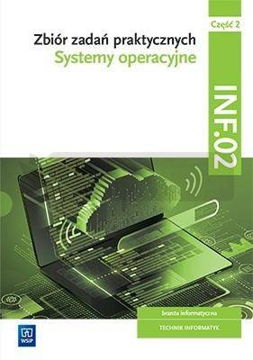 Systemy operacyjne.Kwal.INF.02. zb. zad. cz.2 WSIP