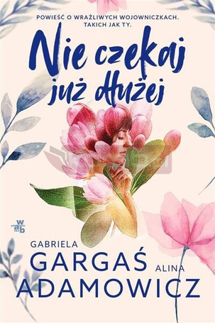 Nie czekaj już dłużej