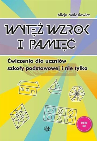Wytęż wzrok i pamięć. Ćwiczenia
