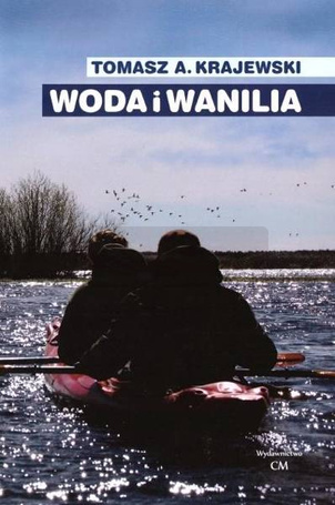 Woda i wanilia. Opowieść o Sekcji Turystyki...