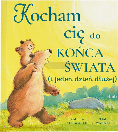 Kocham cię do końca świata (i jeden dzień dłużej)
