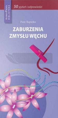 Zaburzenia zmysłu węchu