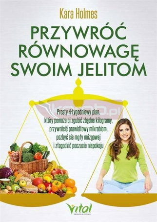 Przywróć równowagę swoim jelitom
