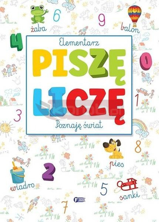 Elementarz, piszę, liczę, poznaję świat