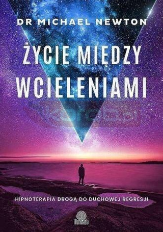 Życie między wcieleniami w.7