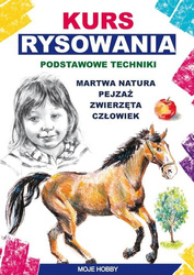 Kurs rysowania. Podstawowe techniki. Martwa natura