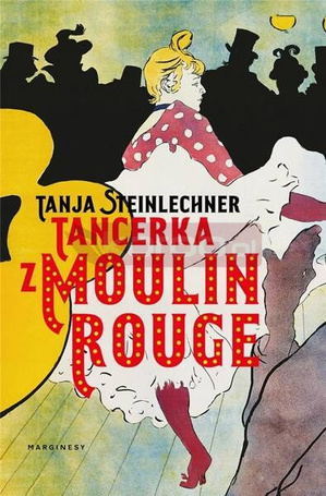 Tancerka z Moulin Rouge