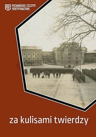 Za kulisami twierdzy
