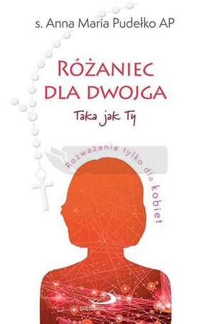 Różaniec dla dwojga.Taka jak Ty / Taki jak Ty