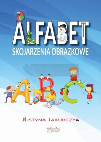 Alfabet. Skojarzenia obrazkowe