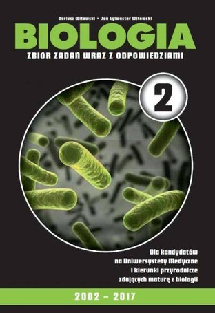 Biologia T.2 Matura 2005-2026 zb. zadań wraz z odp