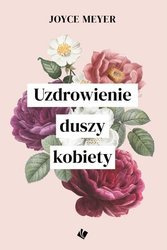 Uzdrowienie duszy kobiety