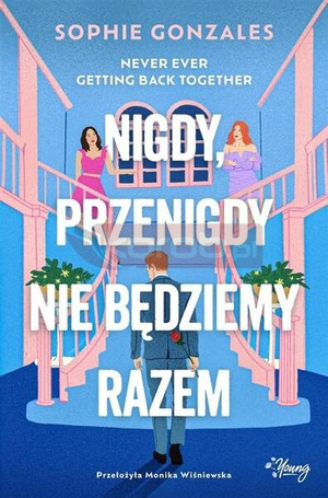 Nigdy, przenigdy nie będziemy razem